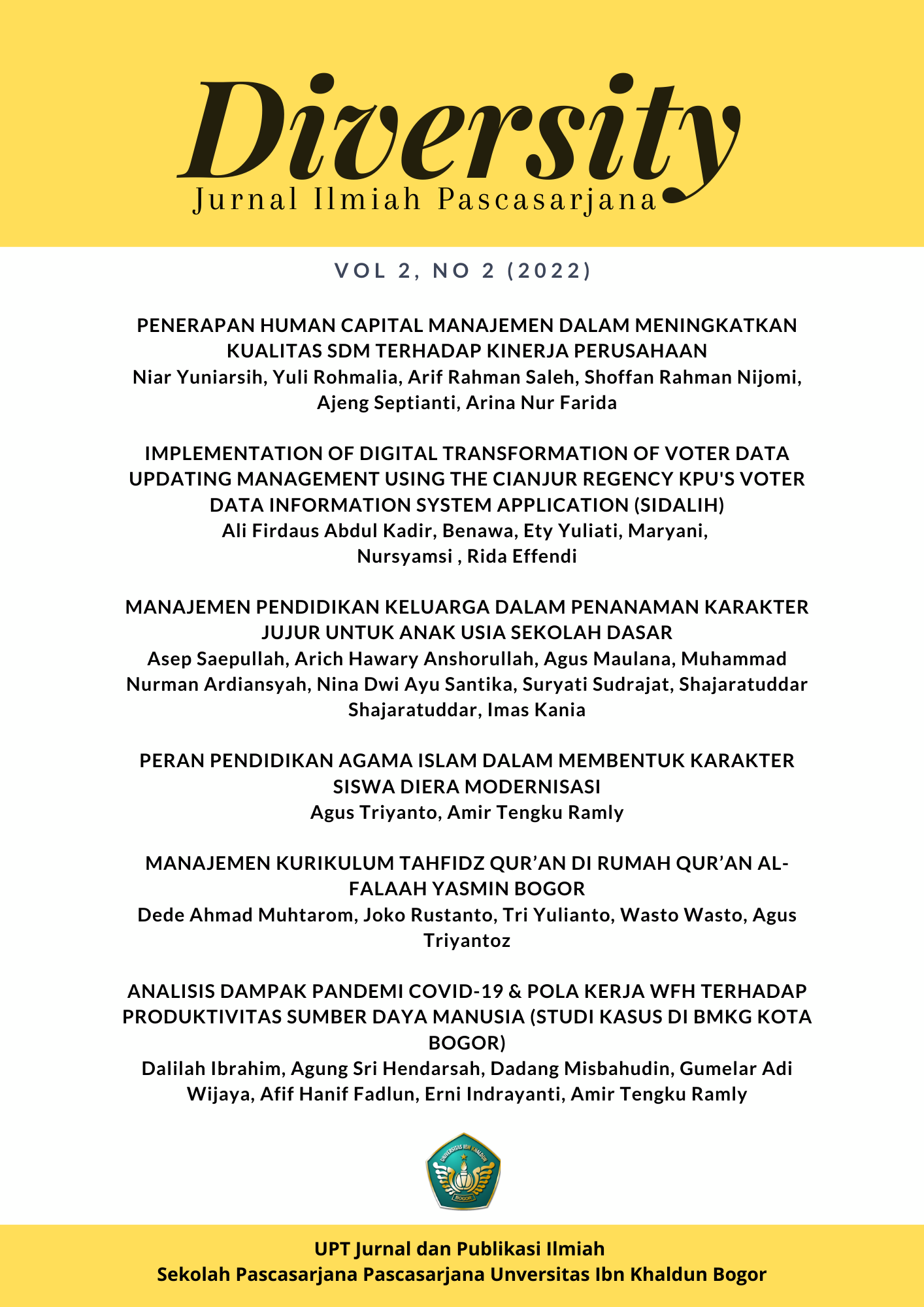 					Lihat Vol 2 No 2 (2022): Diversity: Jurnal Ilmiah Pascasarjana
				